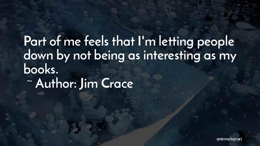 Whodunits Essence Quotes By Jim Crace