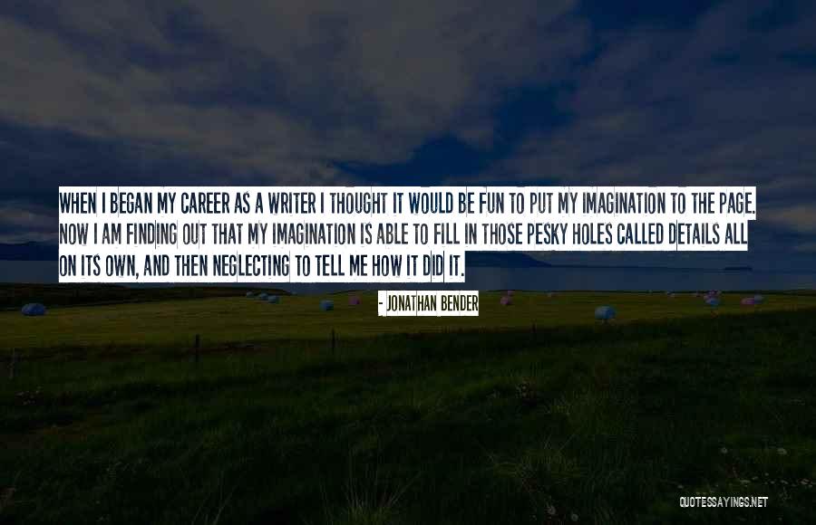 Whodunits Movies Quotes By Jonathan Bender Whodunits Movies Quotes By Jonathan Bender