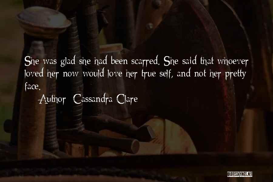 Whoever Said Love Quotes By Cassandra Clare