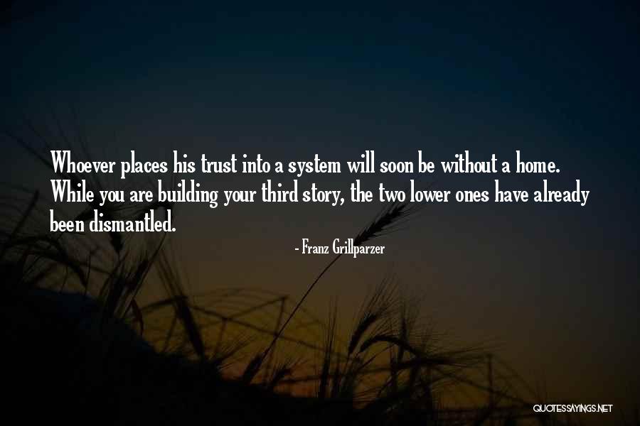 Whoever You Are Quotes By Franz Grillparzer Whoever You Are Quotes By Franz Grillparzer