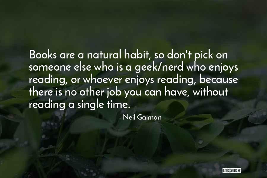 Whoever You Are Quotes By Neil Gaiman Whoever You Are Quotes By Neil Gaiman