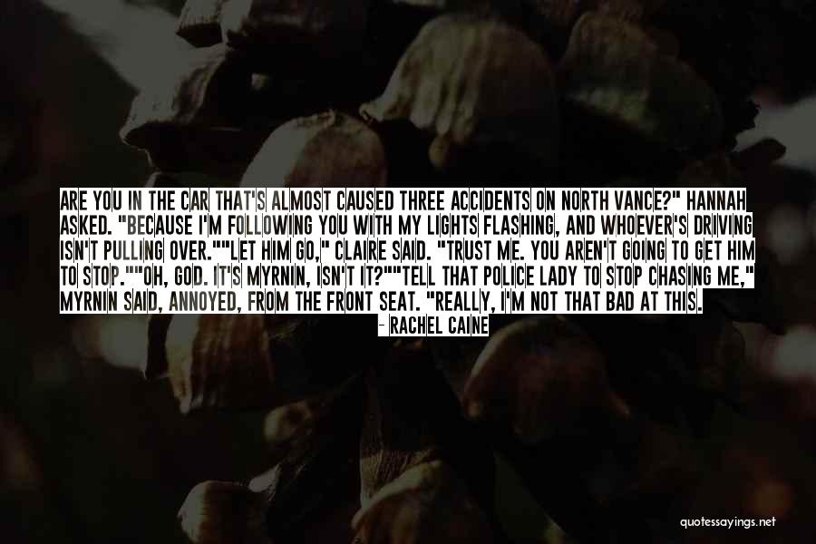 Whoever You Are Quotes By Rachel Caine Whoever You Are Quotes By Rachel Caine