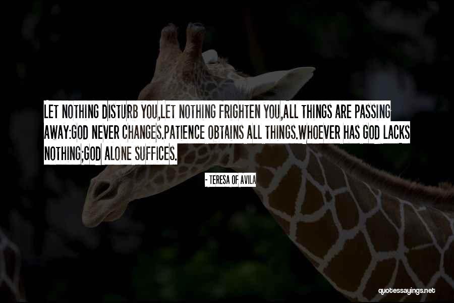 Whoever You Are Quotes By Teresa Of Avila Whoever You Are Quotes By Teresa Of Avila