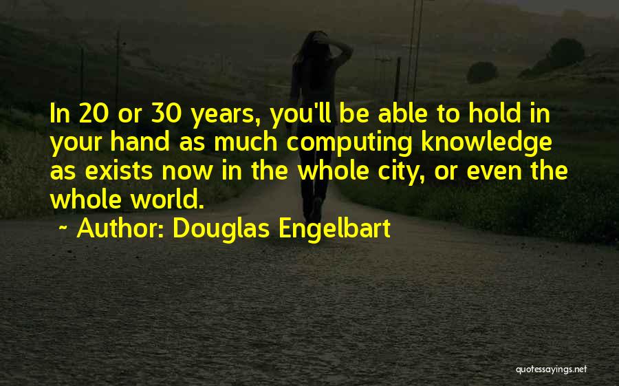 Whole 30 Quotes By Douglas Engelbart