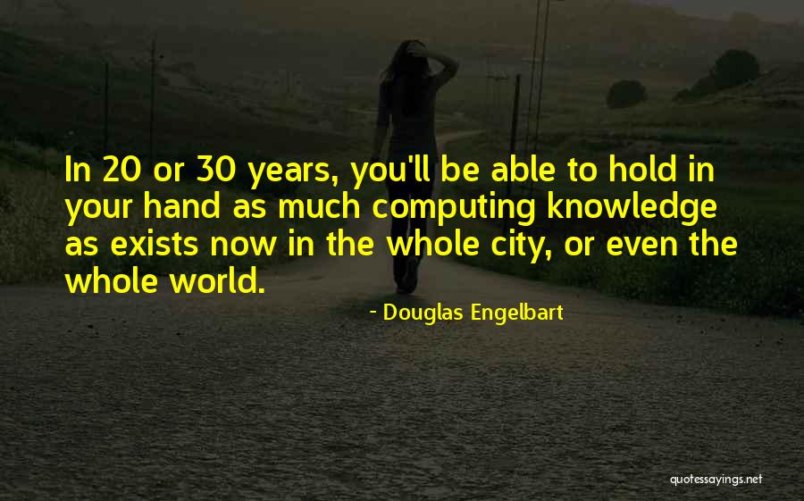 Whole 30 Quotes By Douglas Engelbart