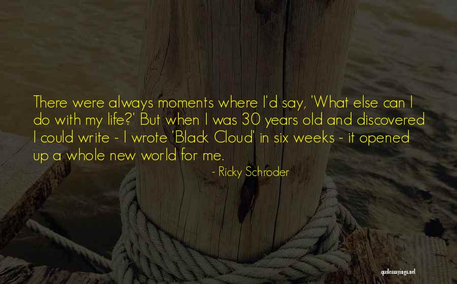 Whole 30 Quotes By Ricky Schroder