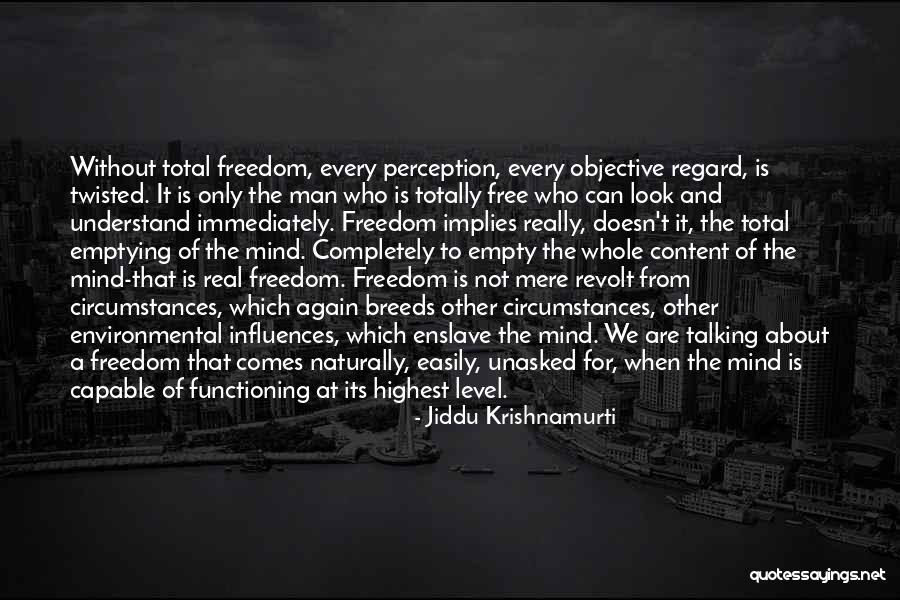 Whole Again Quotes By Jiddu Krishnamurti Whole Again Quotes By Jiddu Krishnamurti