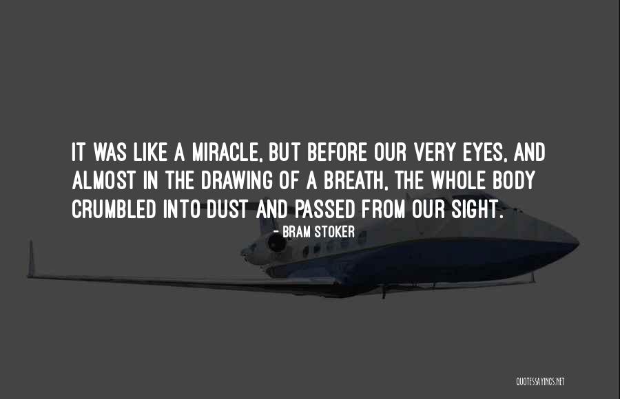 Whole Body Quotes By Bram Stoker Whole Body Quotes By Bram Stoker
