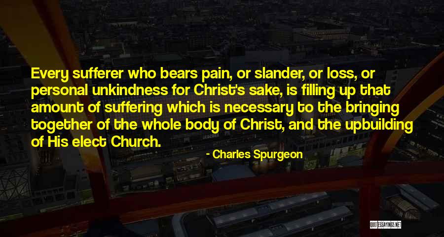 Whole Body Quotes By Charles Spurgeon Whole Body Quotes By Charles Spurgeon