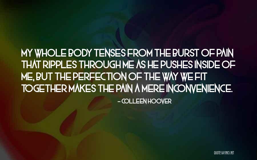 Whole Body Quotes By Colleen Hoover Whole Body Quotes By Colleen Hoover