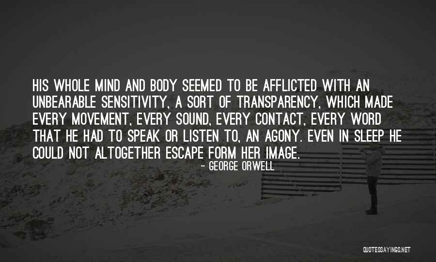 Whole Body Quotes By George Orwell Whole Body Quotes By George Orwell