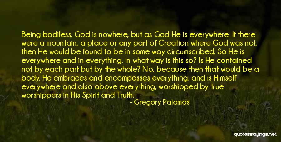 Whole Body Quotes By Gregory Palamas Whole Body Quotes By Gregory Palamas