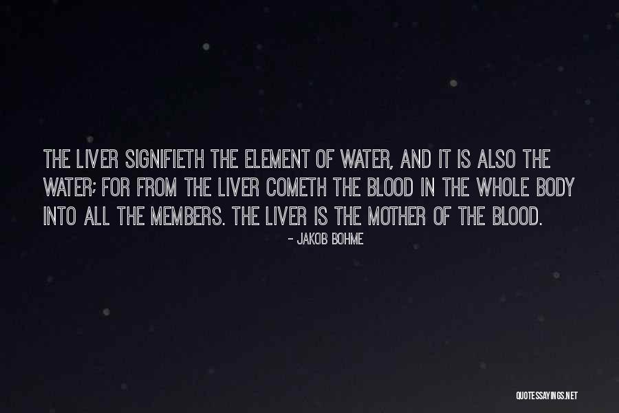 Whole Body Quotes By Jakob Bohme Whole Body Quotes By Jakob Bohme