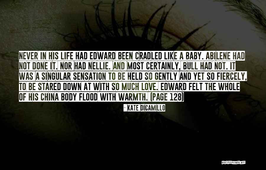 Whole Body Quotes By Kate DiCamillo Whole Body Quotes By Kate DiCamillo