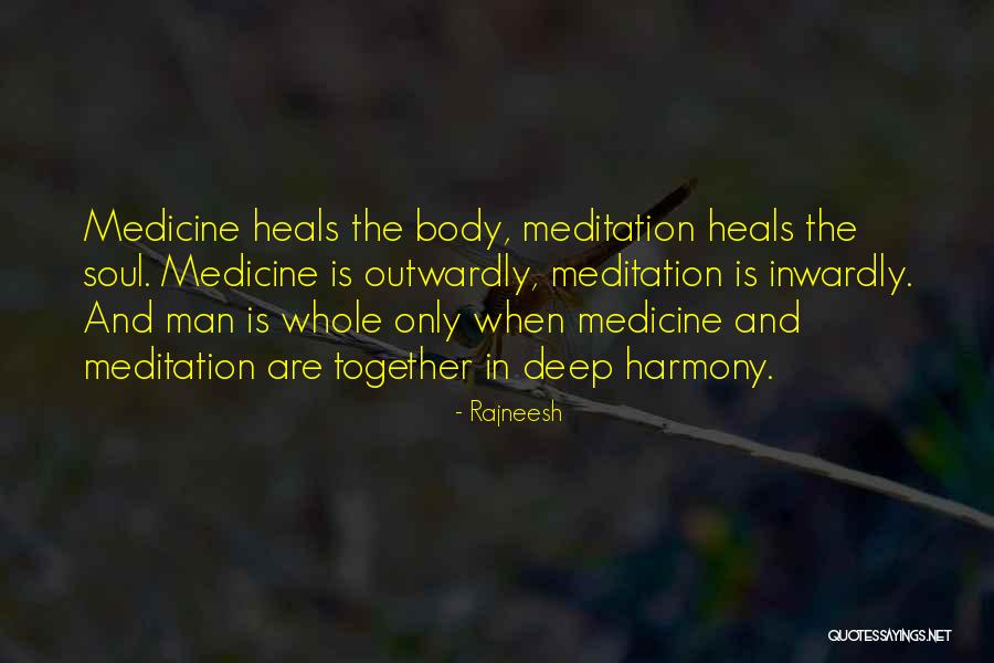 Whole Body Quotes By Rajneesh Whole Body Quotes By Rajneesh