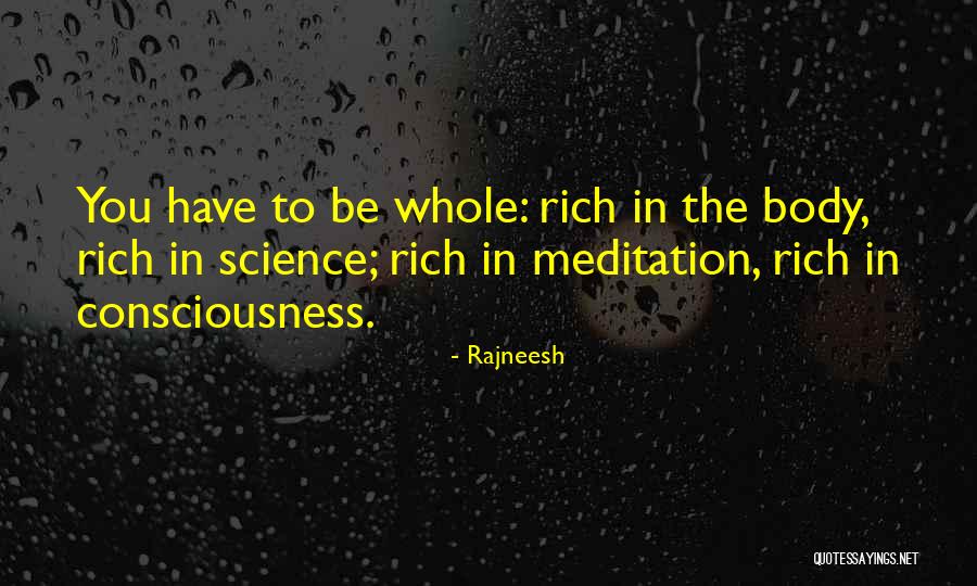 Whole Body Quotes By Rajneesh Whole Body Quotes By Rajneesh