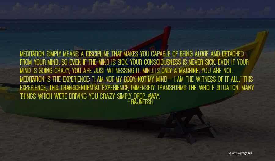 Whole Body Quotes By Rajneesh Whole Body Quotes By Rajneesh