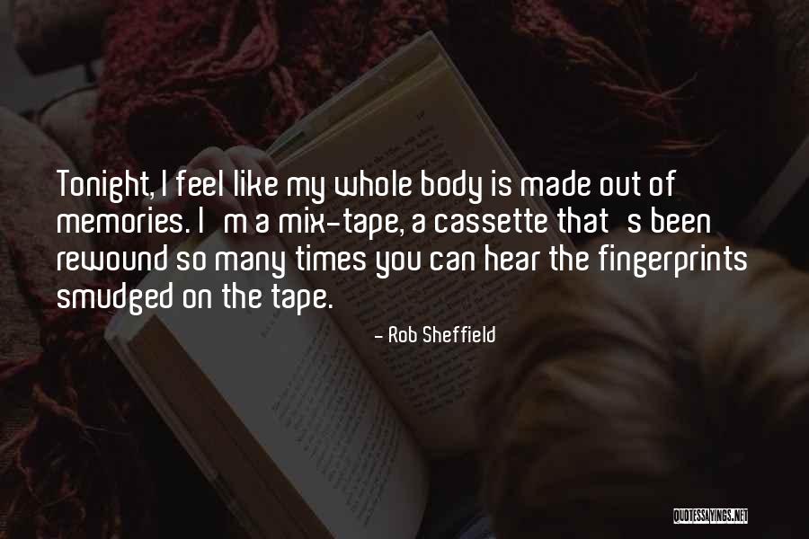 Whole Body Quotes By Rob Sheffield Whole Body Quotes By Rob Sheffield