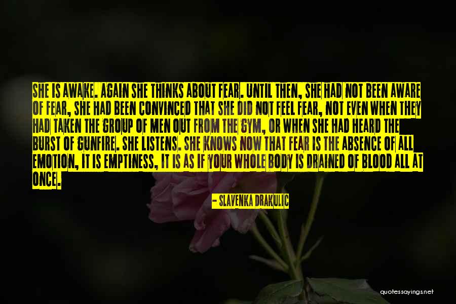 Whole Body Quotes By Slavenka Drakulic Whole Body Quotes By Slavenka Drakulic