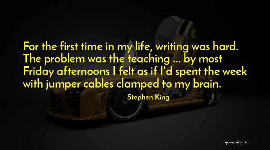 Whole Brain Teaching Quotes By Stephen King Whole Brain Teaching Quotes By Stephen King