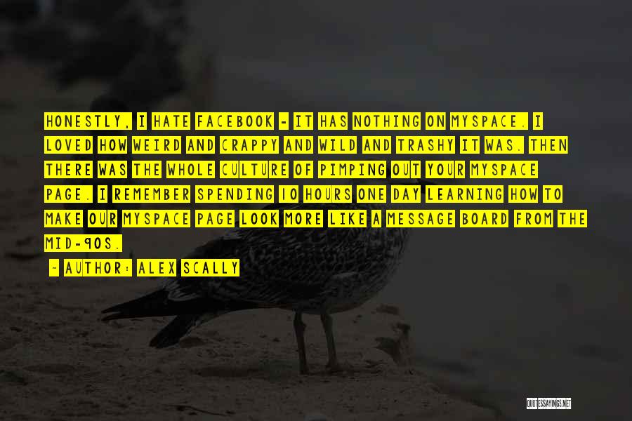 Whole Day Quotes By Alex Scally Whole Day Quotes By Alex Scally