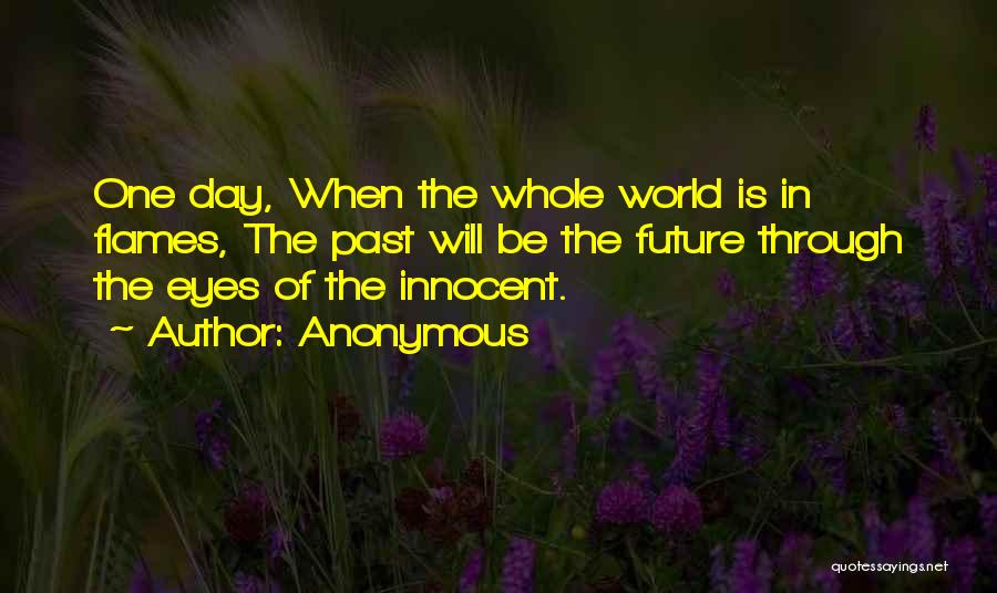 Whole Day Quotes By Anonymous