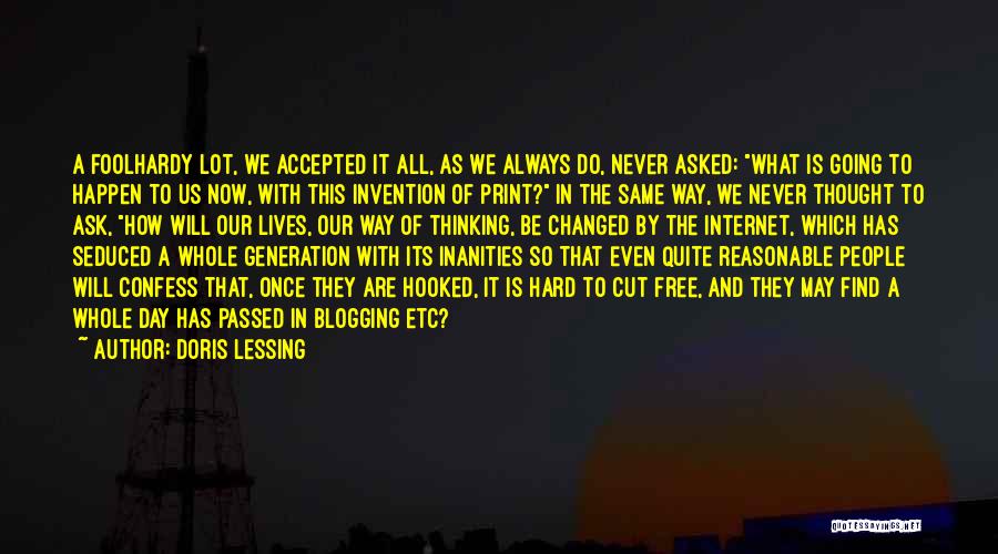 Whole Day Quotes By Doris Lessing Whole Day Quotes By Doris Lessing