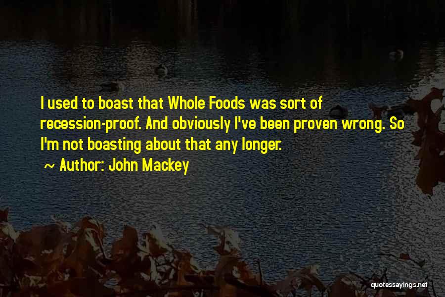 Whole Foods Quotes By John Mackey