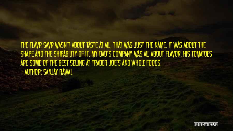 Whole Foods Quotes By Sanjay Rawal