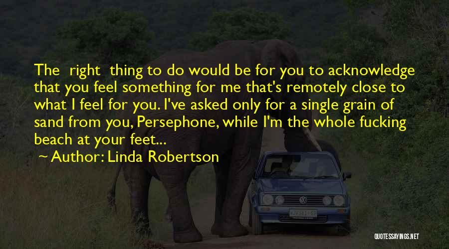 Whole Grain Quotes By Linda Robertson