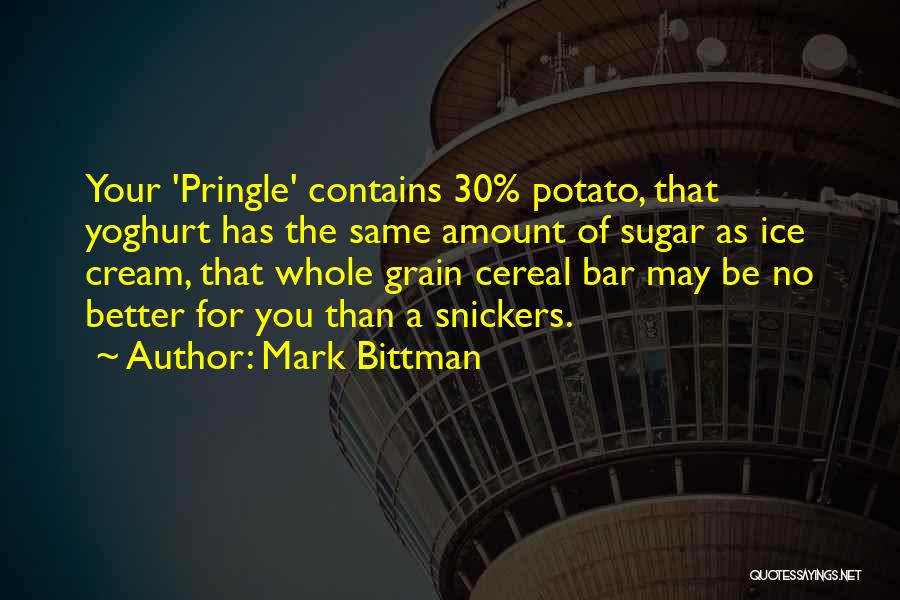 Whole Grain Quotes By Mark Bittman