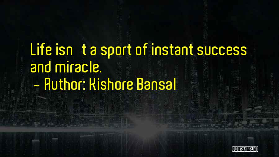 Whole Life Instant Quotes By Kishore Bansal