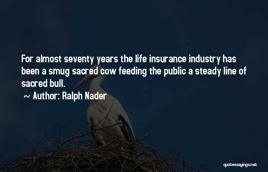 Whole Life Insurance Quotes By Ralph Nader