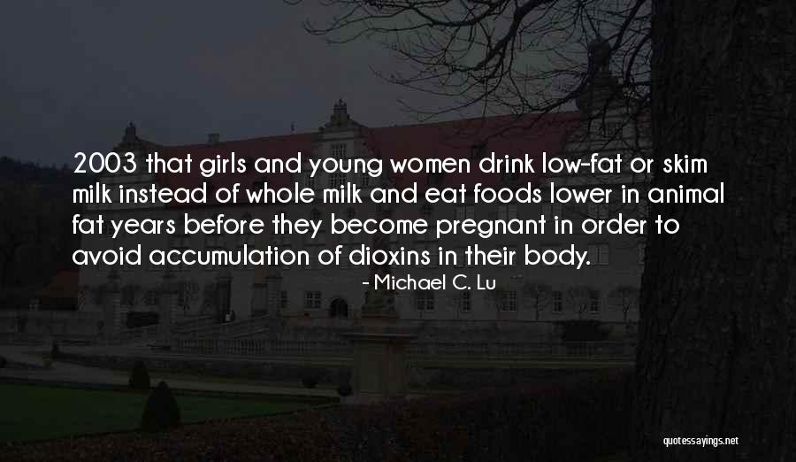 Whole Milk Quotes By Michael C. Lu Whole Milk Quotes By Michael C. Lu
