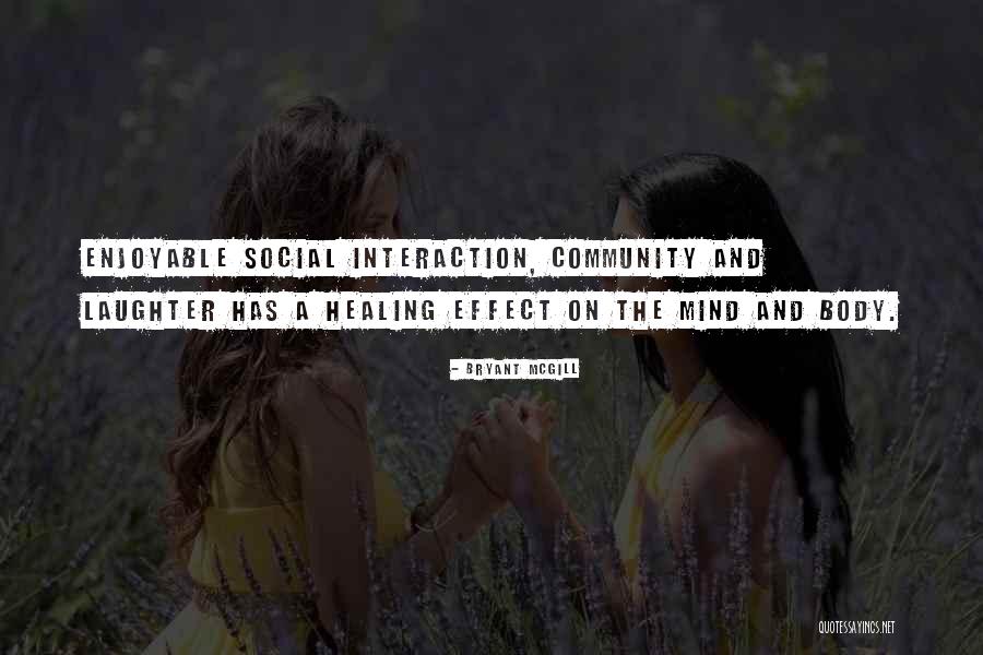 Whole Mind Teaching Quotes By Bryant McGill Whole Mind Teaching Quotes By Bryant McGill