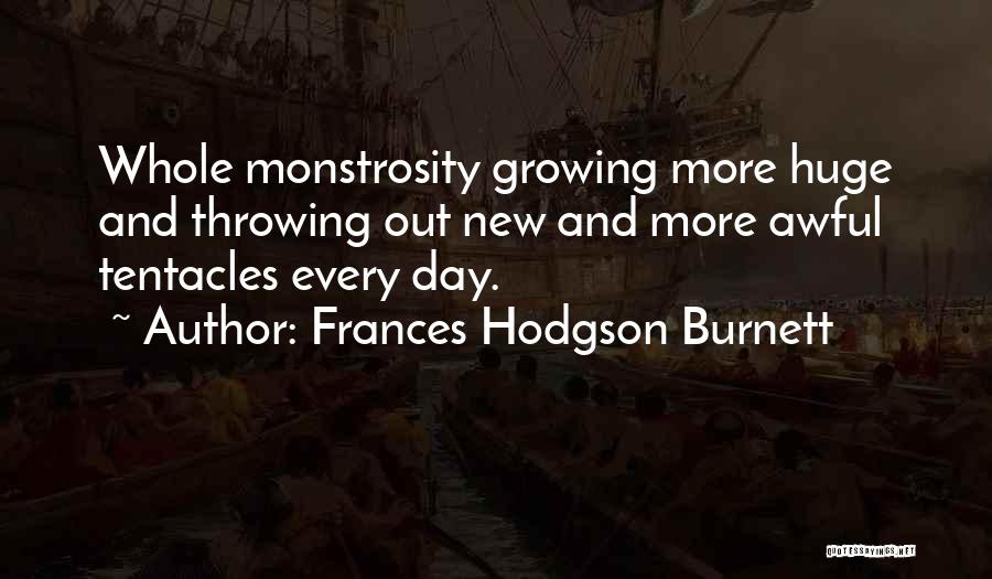 Whole New Day Quotes By Frances Hodgson Burnett