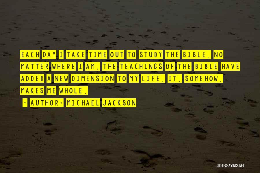 Whole New Day Quotes By Michael Jackson