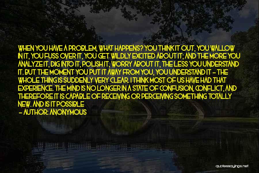 Whole New Mind Quotes By Anonymous Whole New Mind Quotes By Anonymous