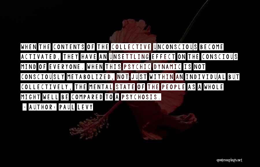 Whole New Mind Quotes By Paul Levy Whole New Mind Quotes By Paul Levy