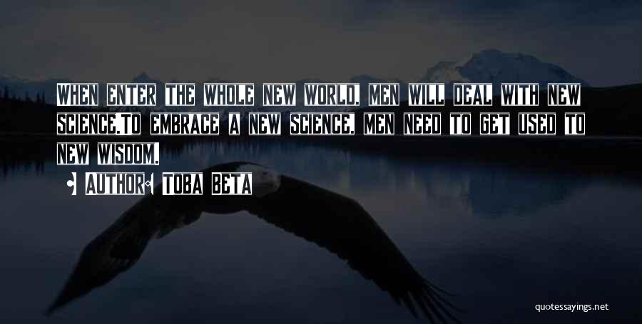 Whole New Mind Quotes By Toba Beta Whole New Mind Quotes By Toba Beta