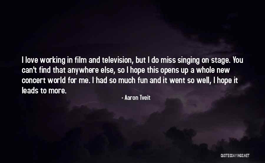 Whole New World Quotes By Aaron Tveit Whole New World Quotes By Aaron Tveit