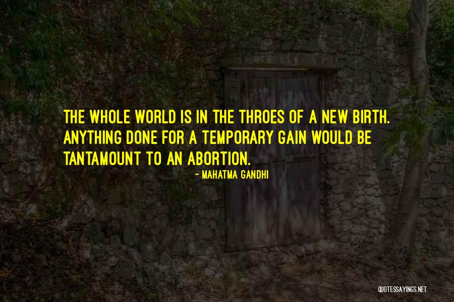 Whole New World Quotes By Mahatma Gandhi Whole New World Quotes By Mahatma Gandhi