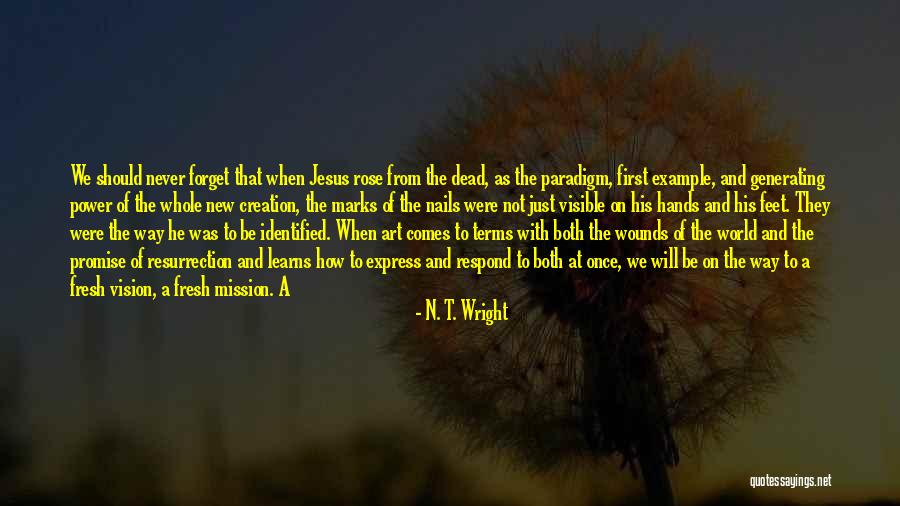 Whole New World Quotes By N. T. Wright Whole New World Quotes By N. T. Wright