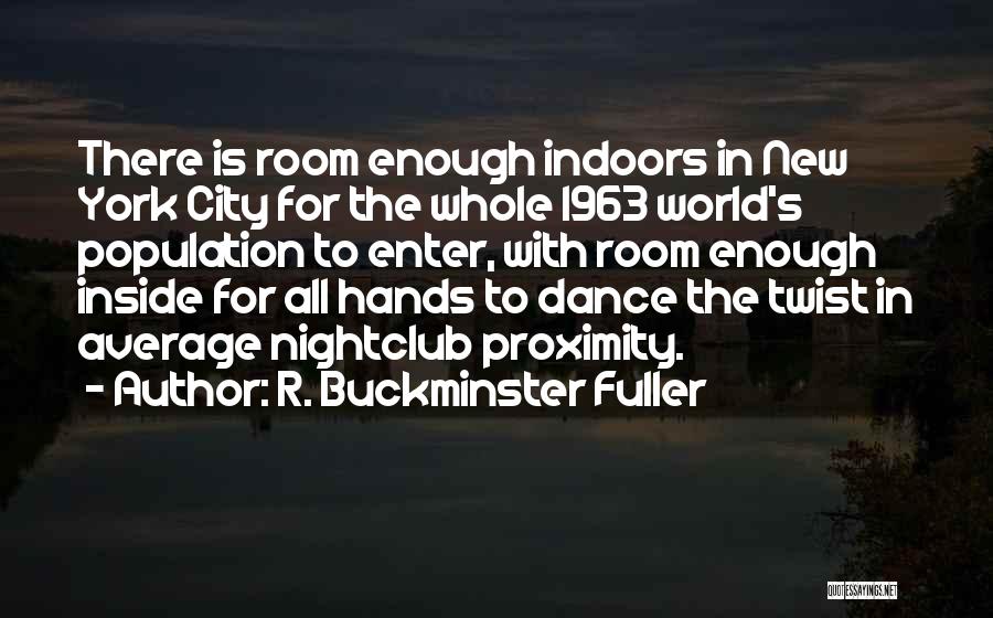 Whole New World Quotes By R. Buckminster Fuller