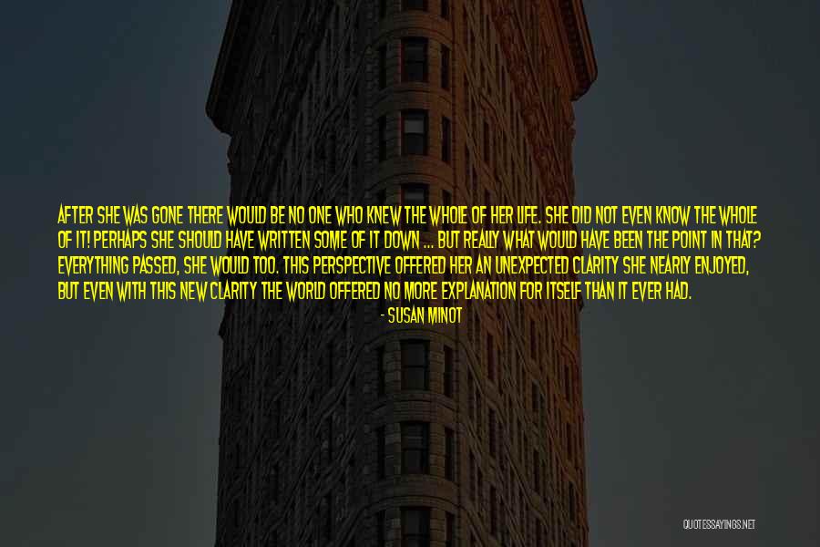 Whole New World Quotes By Susan Minot Whole New World Quotes By Susan Minot