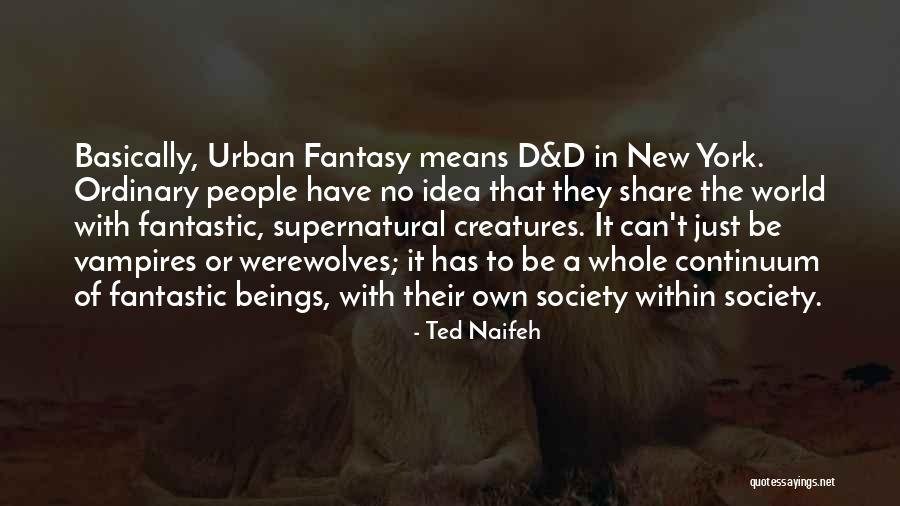 Whole New World Quotes By Ted Naifeh Whole New World Quotes By Ted Naifeh