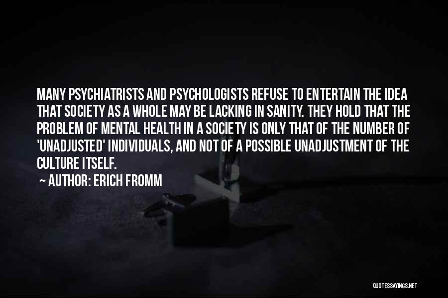 Whole Numbers Quotes By Erich Fromm
