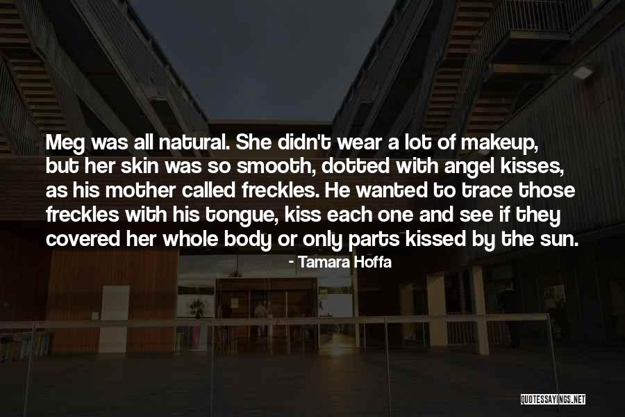 Whole Parts Of The Body Quotes By Tamara Hoffa Whole Parts Of The Body Quotes By Tamara Hoffa