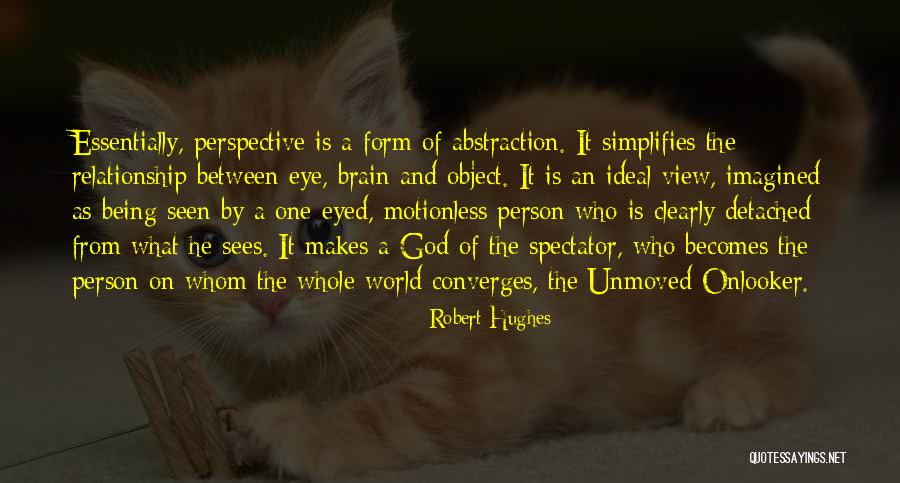 Whole Person Quotes By Robert Hughes Whole Person Quotes By Robert Hughes