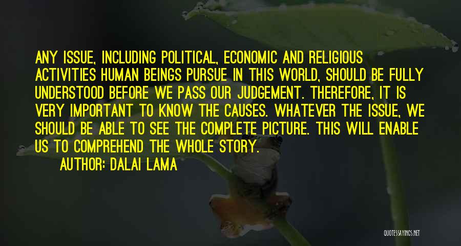 Whole Picture Quotes By Dalai Lama